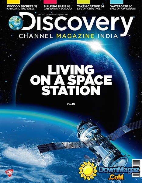 Discovery Channel Magazine India - July 2014 Discovery Channel Magazine India - July 2014