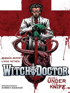 Witch Doctor Vol. 1 – 2 (2011-2013) Witch Doctor Vol. 1 – 2 (2011-2013)