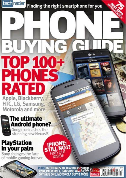 The TechRadar Mobile Phone Buying Guide The TechRadar Mobile Phone Buying Guide