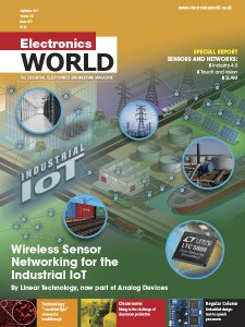 Electronics World - 09.2017 Electronics World - 09.2017