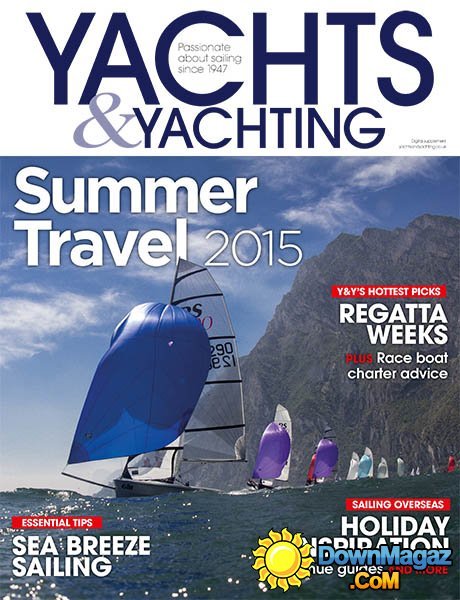 Yachts & Yachting - Summer Travel 2015
