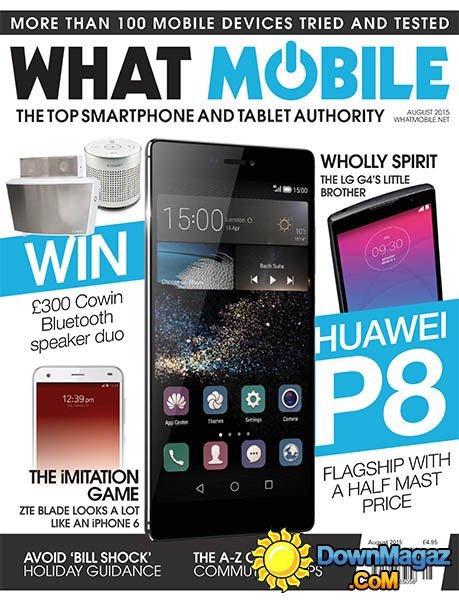 What Mobile UK - August 2015 What Mobile UK - August 2015