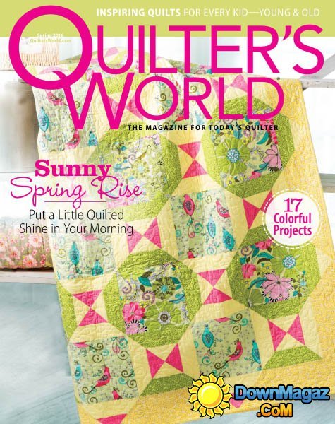 Quilter's World USA - Spring 2016