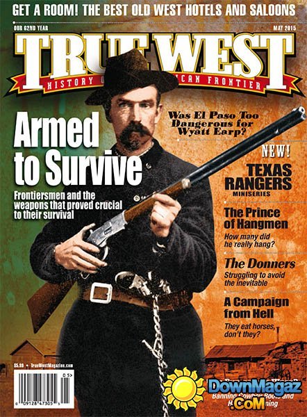 True West - May 2015 True West - May 2015