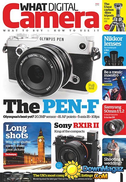 What Digital Camera - May 2016 What Digital Camera - May 2016