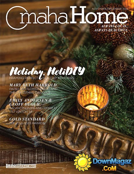 Omaha Home - November-December 2016 Omaha Home - November-December 2016