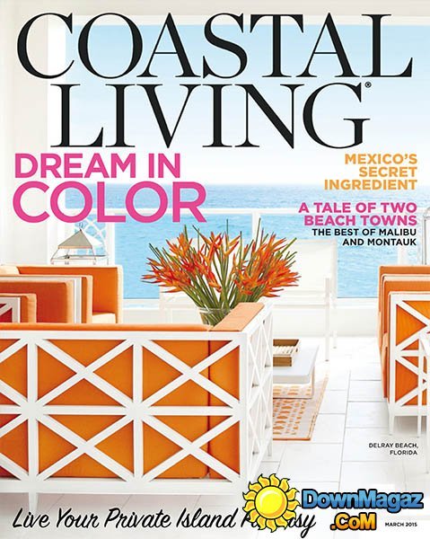 Coastal Living - March 2015 Coastal Living - March 2015