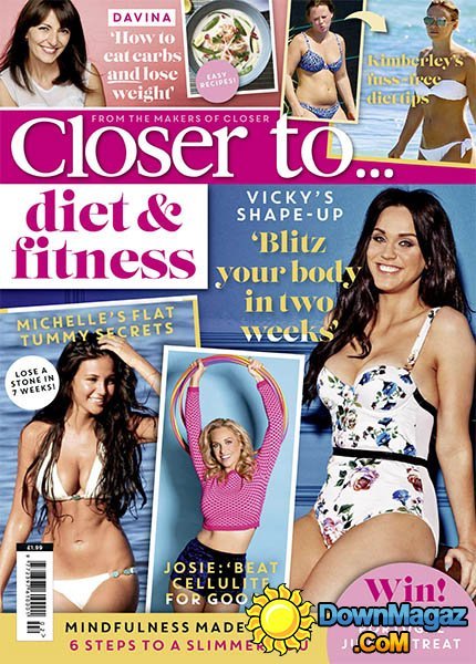 Closer to… diet & fitness 2016 Closer to… diet & fitness 2016