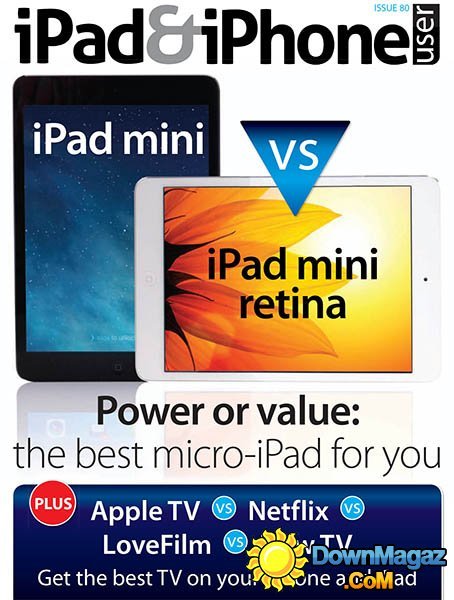 iPad & iPhone User - Issue 80 iPad & iPhone User - Issue 80