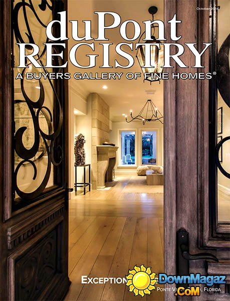 duPont REGISTRY Homes - October 2016 duPont REGISTRY Homes - October 2016