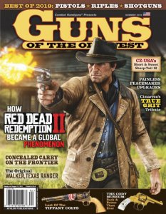 Guns of the Old West - Summer 2019 Guns of the Old West - Summer 2019