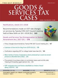 Goods & Services Tax Cases - 30.01.2018 Goods & Services Tax Cases - 30.01.2018