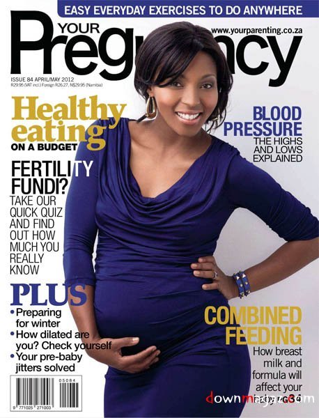 Your Pregnancy - April/May 2012 Your Pregnancy - April/May 2012