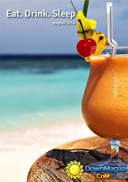 Eat. Drink. Sleep - August 2014