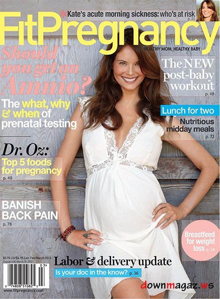 Fit Pregnancy - February/March 2013 Fit Pregnancy - February/March 2013