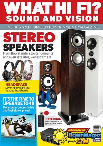 What Hi-Fi? Sound and Vision IN - May 2016 What Hi-Fi? Sound and Vision IN - May 2016