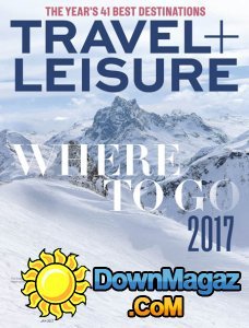 Travel+Leisure USA - 01.2017