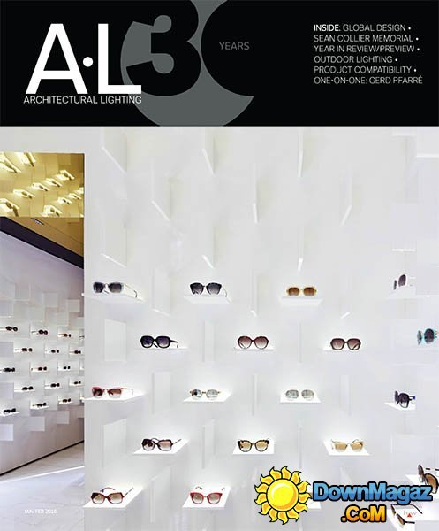 Architectural Lighting - January/ February 2016 Architectural Lighting - January/ February 2016