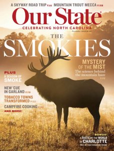 Our State: Celebrating North Carolina - 11.2019 Our State: Celebrating North Carolina - 11.2019