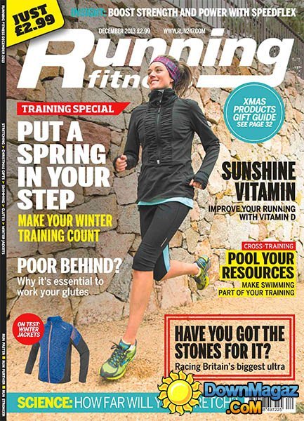 Running fitness UK - December 2013 Running fitness UK - December 2013