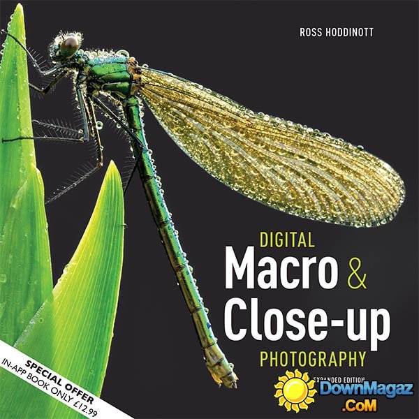 Outdoor Photography Magazine Special Edition - Digital Macro & Close-up Photography