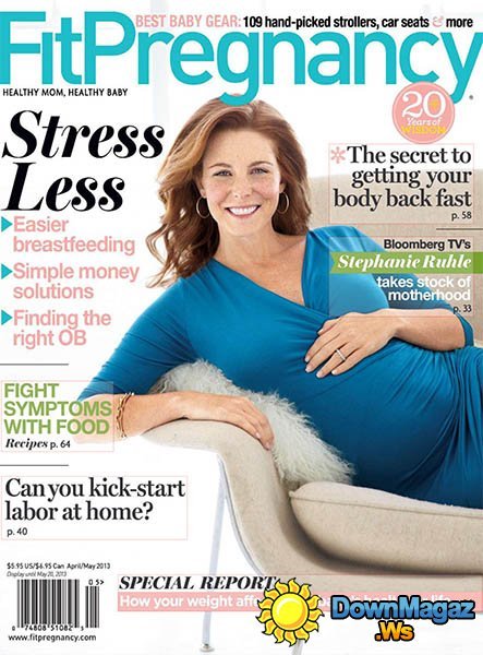 Fit Pregnancy - April/May 2013 Fit Pregnancy - April/May 2013