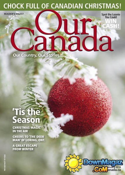 Our Canada - December 2015 - January 2016 Our Canada - December 2015 - January 2016
