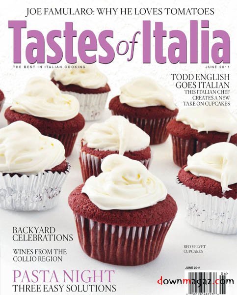 Tastes of Italia - June 2011 Tastes of Italia - June 2011