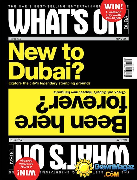 What's On Dubai - May 2016 What's On Dubai - May 2016