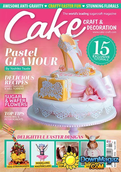 Cake Craft & Decoration - April 2016 Cake Craft & Decoration - April 2016