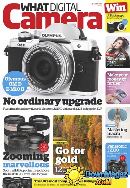What Digital Camera UK – December 2015 What Digital Camera UK – December 2015