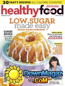 Healthy Food Guide UK - 04.2017 Healthy Food Guide UK - 04.2017