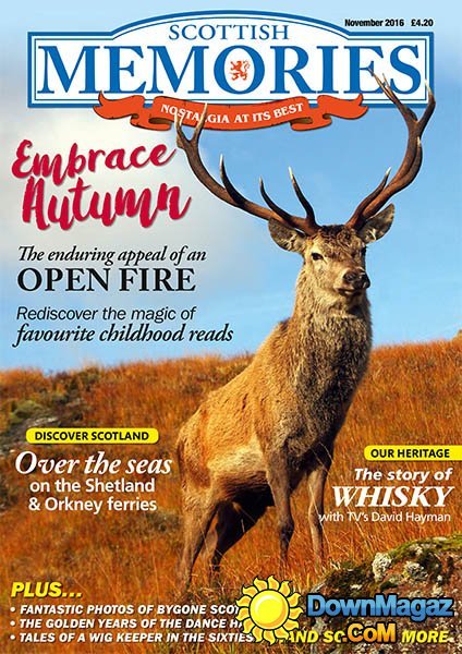 Scottish Memories - November 2016 Scottish Memories - November 2016