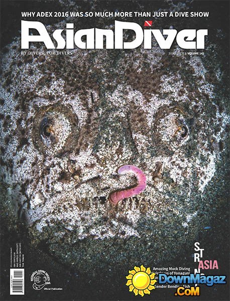 Asian Diver - Issue 3 2016 Asian Diver - Issue 3 2016