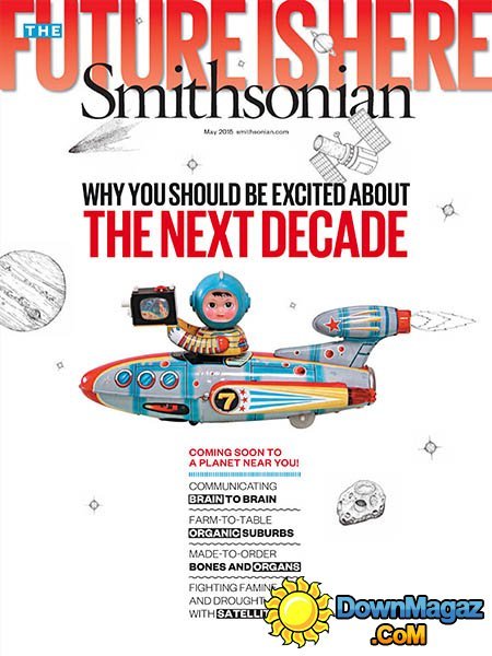 Smithsonian - May 2015 Smithsonian - May 2015
