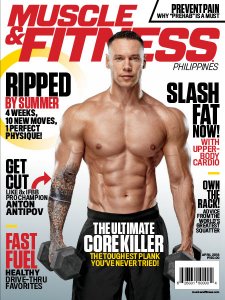Muscle & Fitness PH - 04.2018 Muscle & Fitness PH - 04.2018