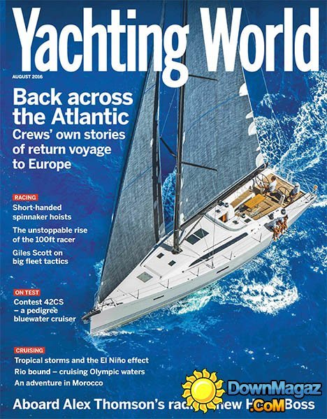 Yachting World - August 2016 Yachting World - August 2016