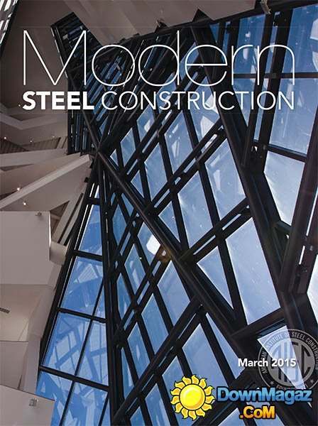 Modern Steel Construction - March 2015 Modern Steel Construction - March 2015