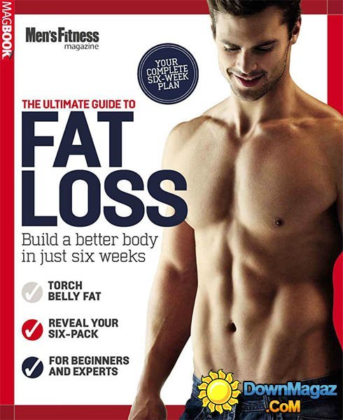 Men's Fitness UK The Ultimate Guide To Fat Loss - 2013 Men's Fitness UK The Ultimate Guide To Fat Loss - 2013