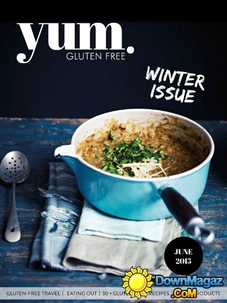 Yum. Gluten Free Magazine - June 2015