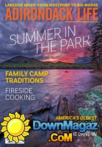 Adirondack Life - 07/08 2017 Adirondack Life - 07/08 2017