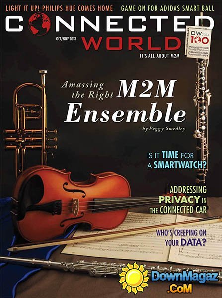 Connected World - October/November 2013 Connected World - October/November 2013