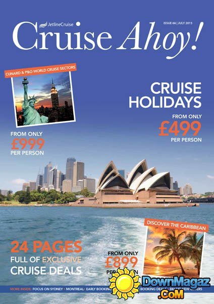 Cruise Ahoy! UK - July 2015 Cruise Ahoy! UK - July 2015