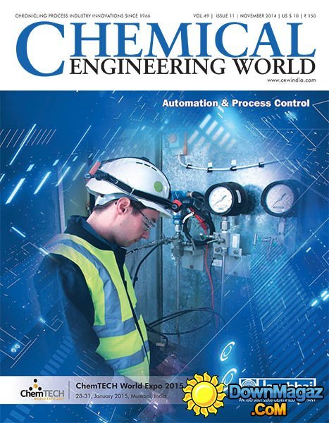 Chemical Engineering World - November 2014 (Vol 49 Issue 11)