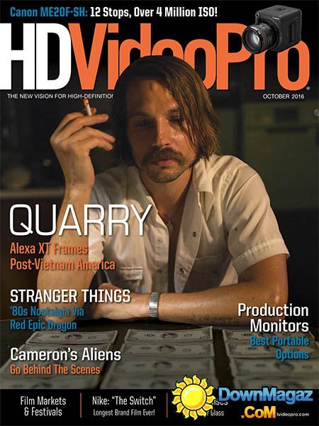 HDVideoPro - September/October 2016 HDVideoPro - September/October 2016