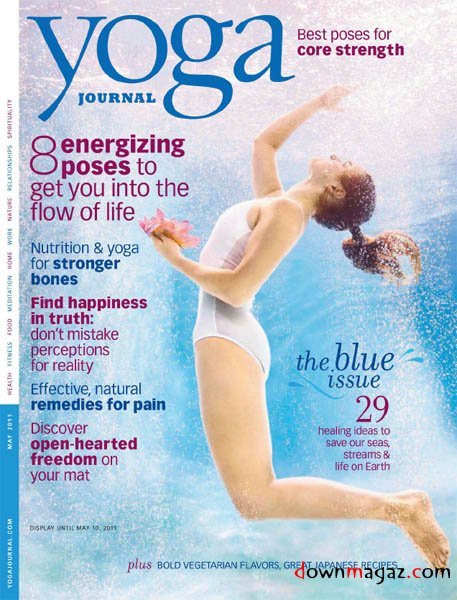 Yoga Journal - May 2011 Yoga Journal - May 2011