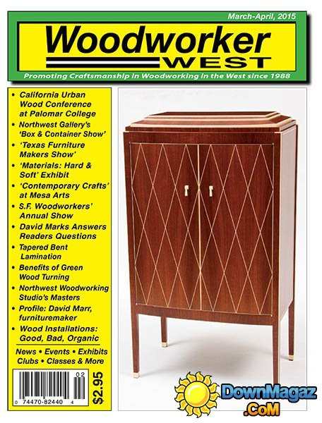 Woodworker West - March/April 2015 Woodworker West - March/April 2015