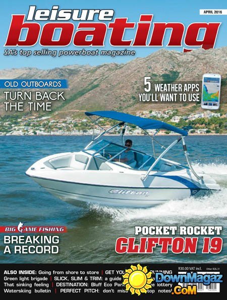 Leisure Boating - April 2016 Leisure Boating - April 2016