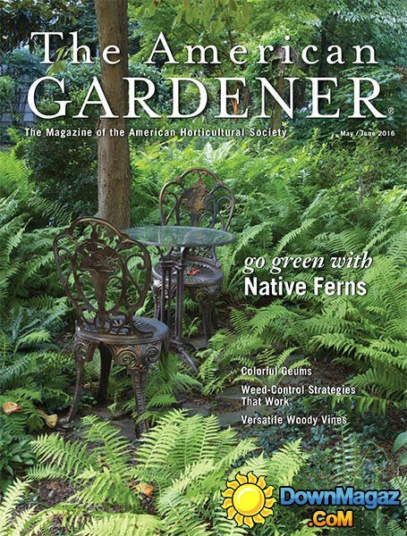 The American Gardener - May/June 2016
