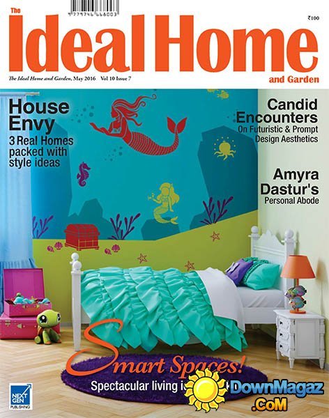 The Ideal Home and Garden India - May 2016 The Ideal Home and Garden India - May 2016